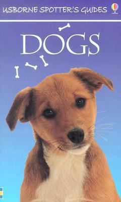 Dogs (Spotters Guides) 0794506208 Book Cover