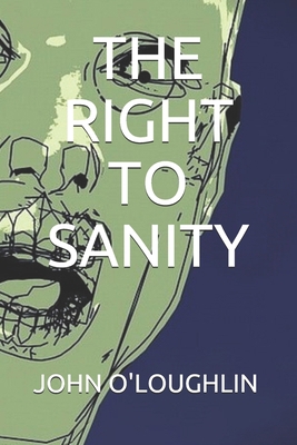 The Right to Sanity 1502749629 Book Cover