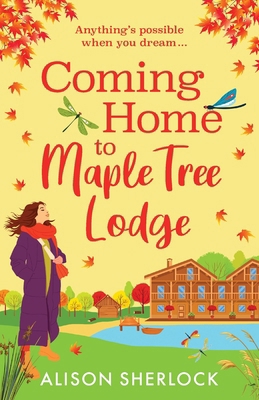 Coming Home to Maple Tree Lodge 1836176953 Book Cover