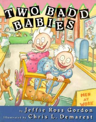 Two Badd Babies 1878093851 Book Cover