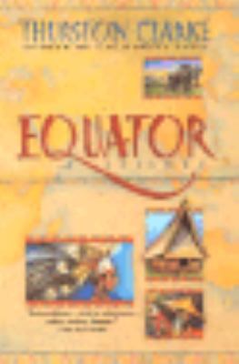 Equator: A Journey 0380729415 Book Cover
