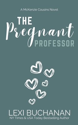 The Pregnant Professor B086PTF35J Book Cover