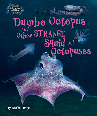 Dumbo Octopus and Other Strange Squid and Octop... B0FP1RX1RV Book Cover