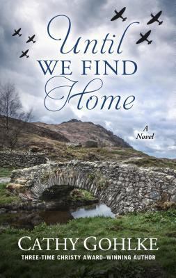 Until We Find Home [Large Print] 1432849468 Book Cover