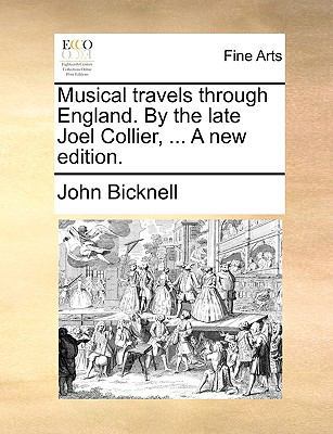 Musical Travels Through England. by the Late Jo... 1140671448 Book Cover