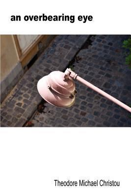 An Overbearing Eye 1897475934 Book Cover