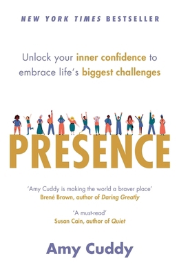 Presence: Unlock Your Inner Confidence to Embra... B01N4KUJDT Book Cover