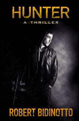 HUNTER: A Thriller 0615507719 Book Cover