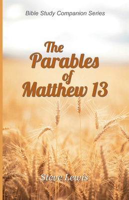 The Parables of Matthew 13 B0D1SZ8YCP Book Cover