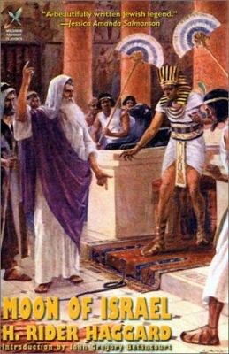 Moon of Israel: A Tale of the Exodus 1587150921 Book Cover