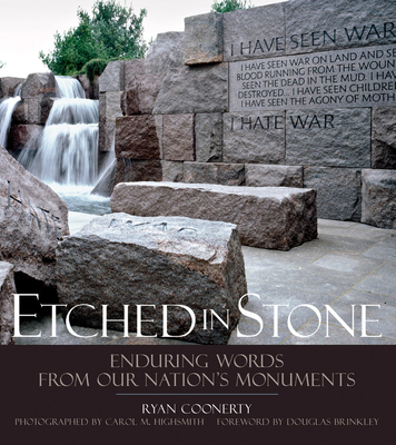 Etched in Stone: Enduring Words from Our Nation... 1426200269 Book Cover