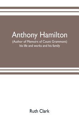 Anthony Hamilton (author of Memoirs of Count Gr... 935370278X Book Cover