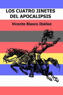 Los cuatro jinetes del apocalipsis [Spanish] 1547284838 Book Cover