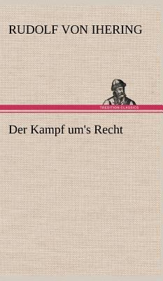 Der Kampf Um's Recht [German] 3847252801 Book Cover