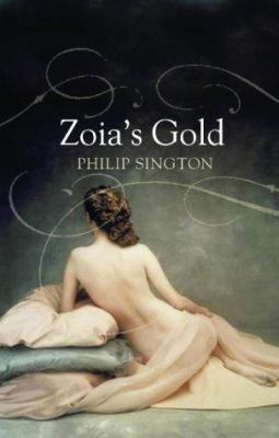 Zoia's Gold 1843542331 Book Cover