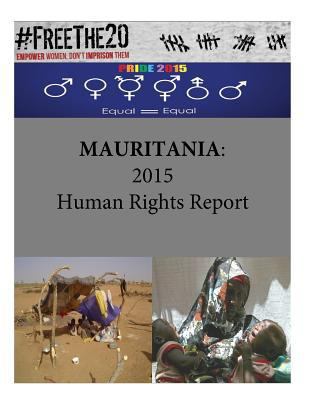 Mauritania: 2015 Human Rights Report 153686353X Book Cover