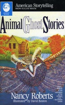Animal Ghost Stories (American Storytelling) 0874834015 Book Cover