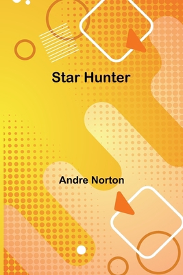Star Hunter 9362091194 Book Cover