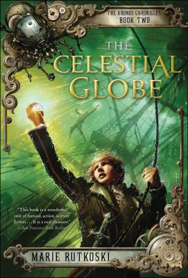The Celestial Globe: The Kronos Chronicles: Boo... 1250027322 Book Cover