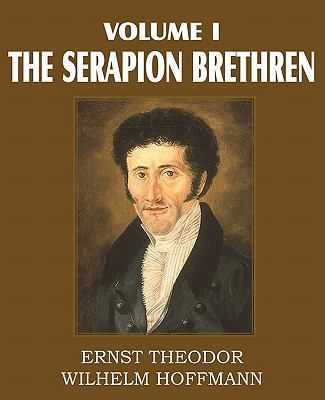 The Serapion Brethren Volume I 1612030696 Book Cover