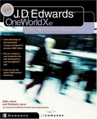 J.D.Edwards Oneworld Xe: Using Object Managemen... 0072192542 Book Cover