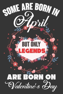 Some Are Born In April But Only Legends Are Bor... 1660986168 Book Cover