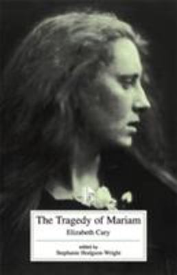 The Tragedy of Mariam 1551110431 Book Cover