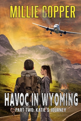 Katie's Journey: Havoc in Wyoming, Part 2 Ameri... 173274825X Book Cover