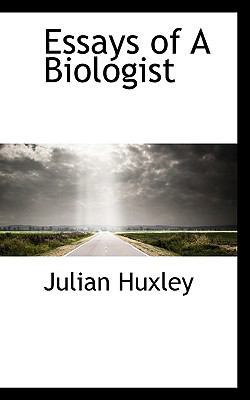 Essays of a Biologist 111714870X Book Cover