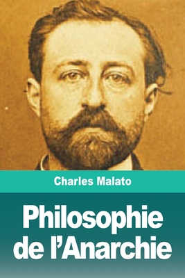 Philosophie de l'Anarchie [French] 3967872270 Book Cover