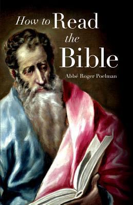 How to Read the Bible 1933184663 Book Cover