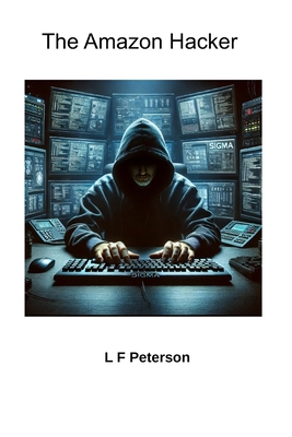 The Amazon Hacker B0F4N6XXFG Book Cover