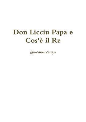 Don Licciu Papa e Cos'è il Re [Italian] 0244008531 Book Cover