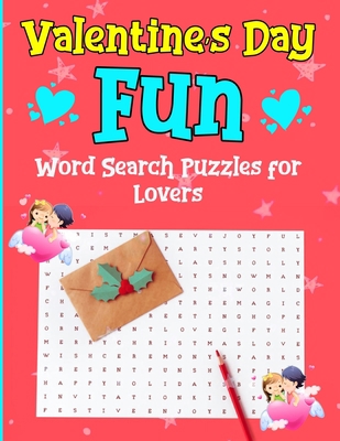 Valentine's Day Fun: Word Search Puzzles for Lo... [Large Print] B084NLBH3J Book Cover