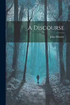 A Discourse 1022010352 Book Cover