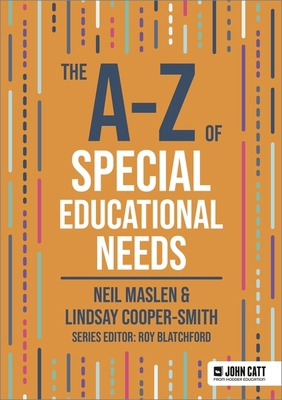 John Catt The A-Z of Special Educational Needs ... 1036004953 Book Cover