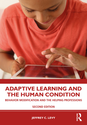 Adaptive Learning and the Human Condition: Beha... 0367366827 Book Cover
