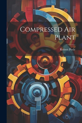 Compressed Air Plant 1022486055 Book Cover