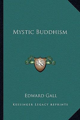 Mystic Buddhism 1162855711 Book Cover