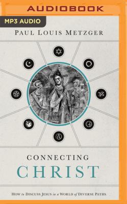 Connecting Christ: How to Discuss Jesus in a Wo... 153662487X Book Cover