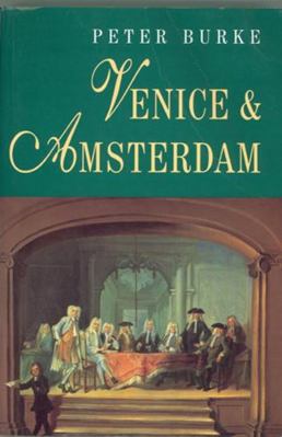 Venice and Amsterdam 0745613241 Book Cover