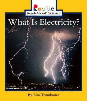 What Is Electricity? 0516234498 Book Cover
