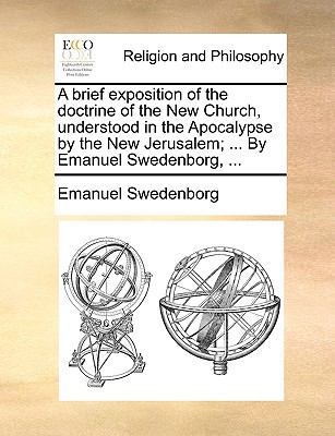 A Brief Exposition of the Doctrine of the New C... 1140760939 Book Cover