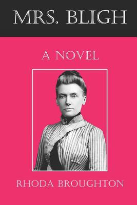 Mrs. Bligh 1091854297 Book Cover