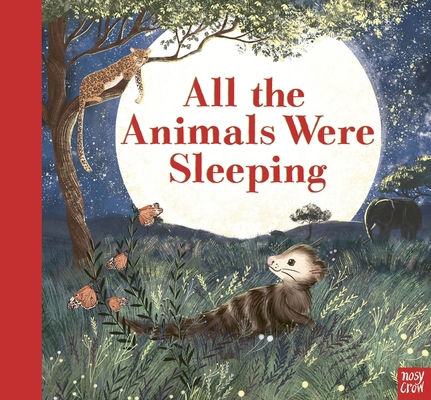 All the Animals Were Sleeping 1839940263 Book Cover