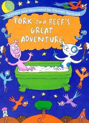 Pork and Beef's Great Adventure 0618070370 Book Cover