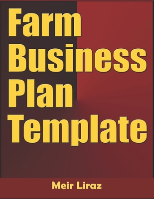 Farm Business Plan Template B084DH6GG7 Book Cover