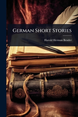 German Short Stories [German] 1023719908 Book Cover