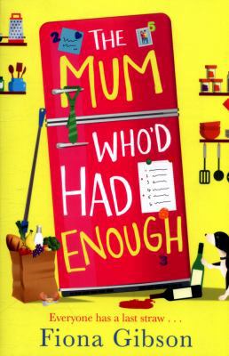 The Mum Who'd Had Enough 0008157049 Book Cover