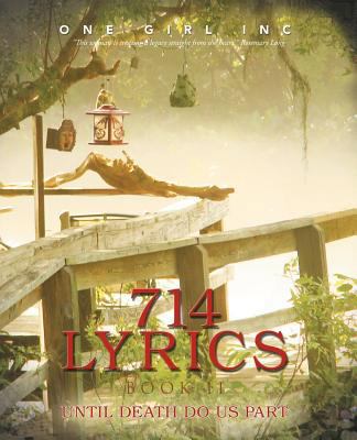 714 Lyrics Book II: Until Death Do Us Part 1469761998 Book Cover